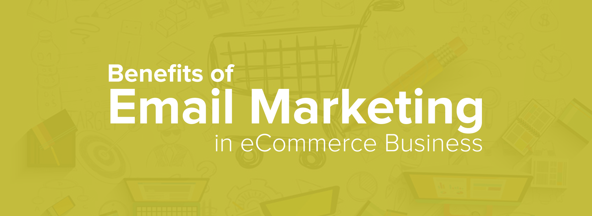 benefits-of-email-marketing-in-ecommerce-business-ecommfy