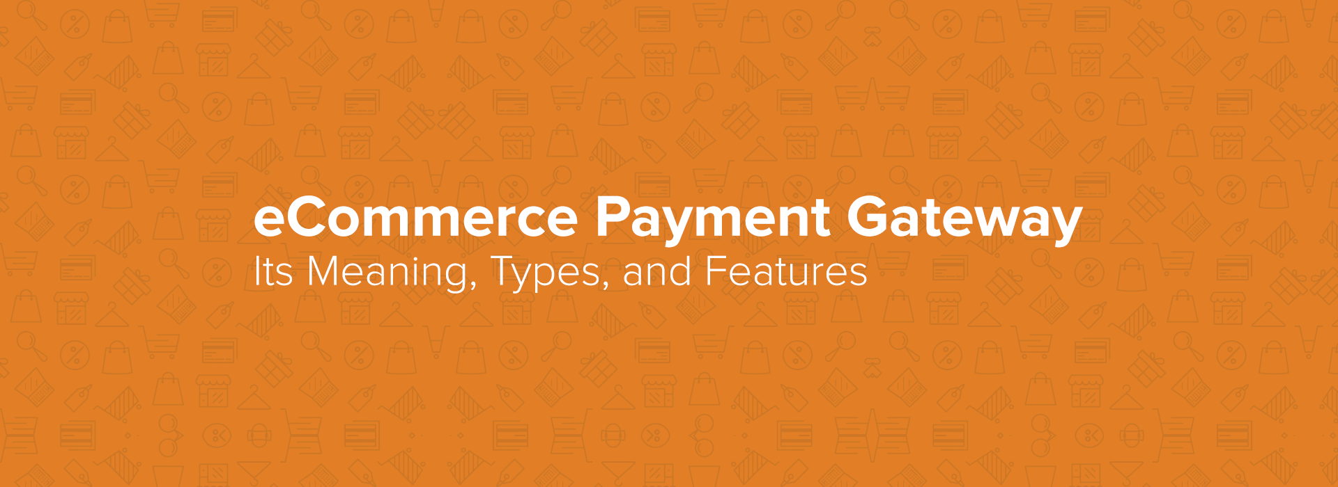eCommerce-Payment-Gateway-featured-image