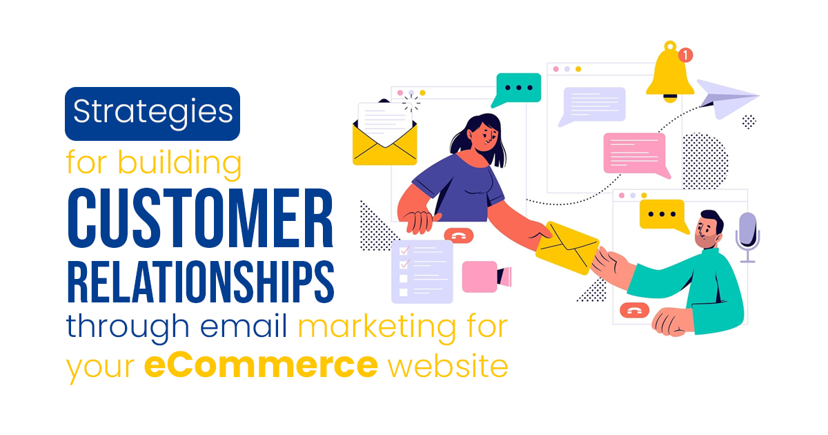 Email Marketing Strategies for eCommerce Websites