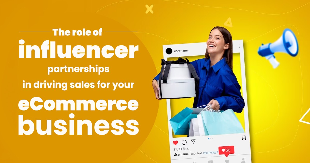 Influencer Partnerships