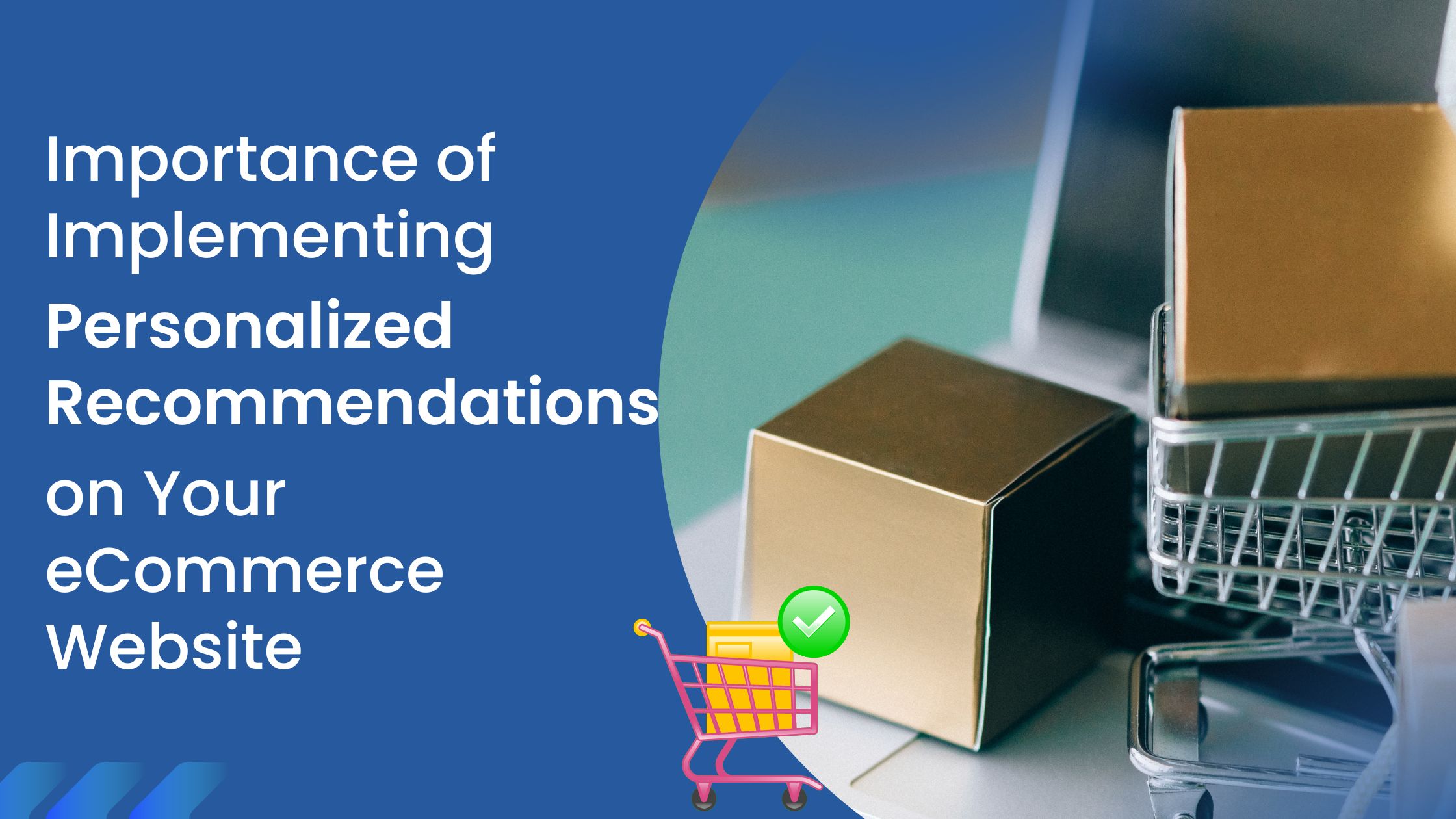 Implementing Personalized Recommendations on eCommerce Website