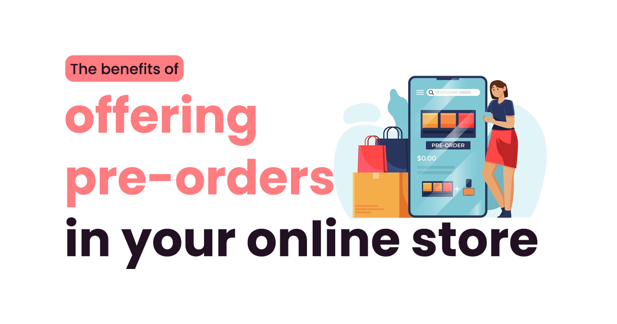 benefits-of-pre-order-on-ecommerce-website