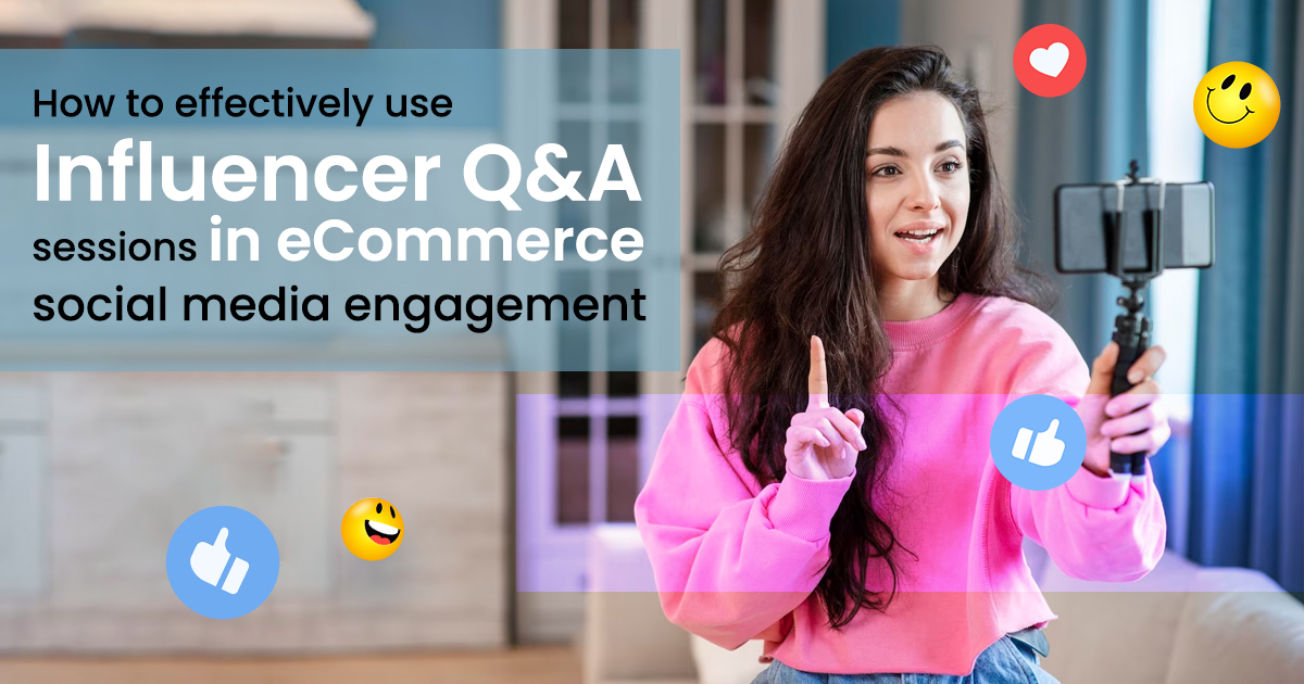 Influencer Q&A - eCommfy Blogs