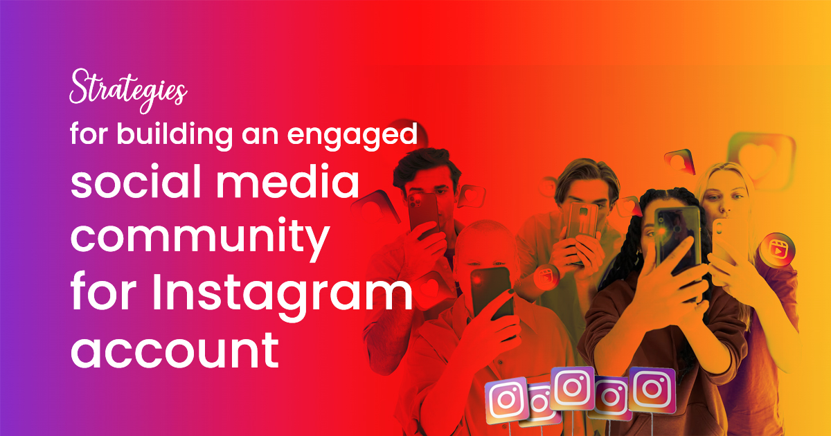 Social Media Community for Instagram Account