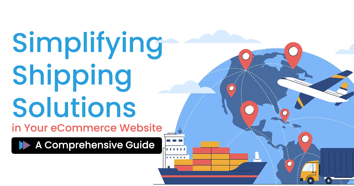 Simplifying Shipping Solutions -eCommfy Blogs